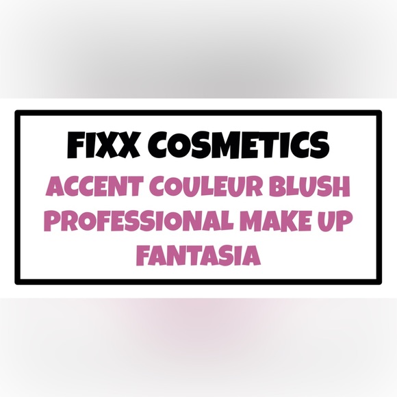 BNWOBOX FIXX Cosmetics Accent Couleur Blush Compact-Fantasia - Picture 4 of 5
